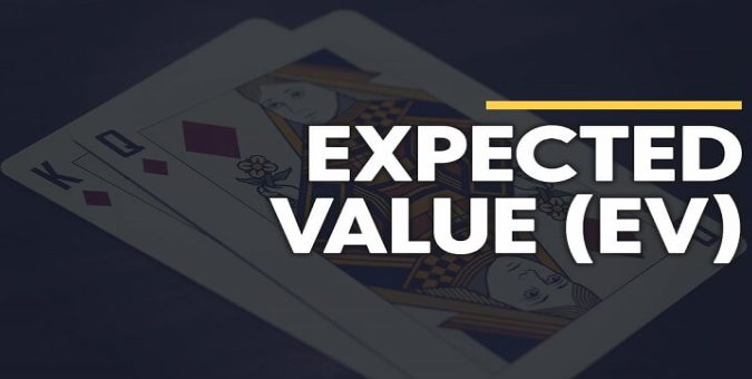 Expected Value thường được dân chơi chuyên nghiệp sử dụng để tính toán khả năng hành động tiếp theo